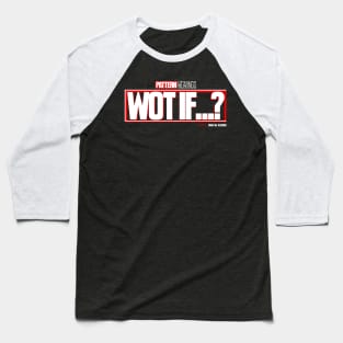 WOT IF...? (Color) Baseball T-Shirt